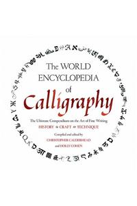 The World Encyclopedia of Calligraphy