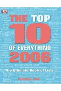 Top 10 Of Everything 2006