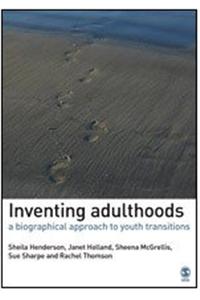 Inventing Adulthoods