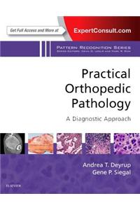 Practical Orthopedic Pathology: A Diagnostic Approach