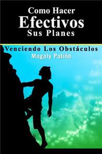 Como Hacer Efectivos sus Planes