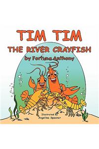 Tim Tim The River Crayfish