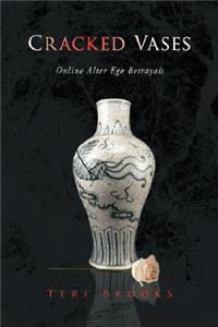 Cracked Vases