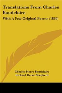 Translations From Charles Baudelaire