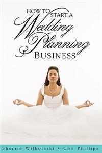 How To Start A Wedding Planning Business