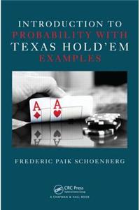 Introduction to Probability with Texas Hold’em Examples