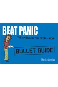 Beat Panic: Bullet Guides                                             Everything You Need to Get Started