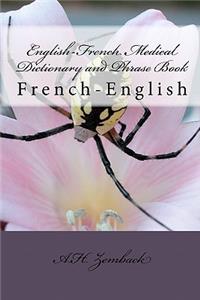 English-French Medical Dictionary and Phrase Book