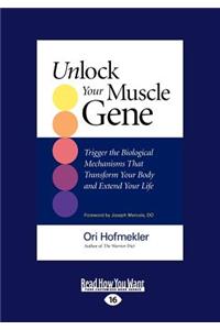 Unlock Your Muscle Gene: