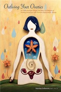 Outliving Your Ovaries