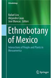 Ethnobotany of Mexico