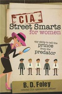 CIA Street Smarts for Women