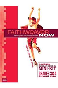 Faithweaver Now Mini-Kit - Grades 3 & 4 Additional Student Books (10-Pack)