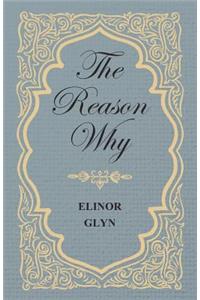 The Reason Why