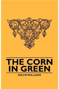 The Corn in Green