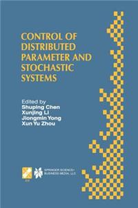 Control of Distributed Parameter and Stochastic Systems