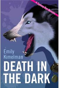 Death in the Dark: A Sydney Rye Novella, #2