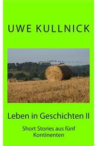 Leben in Geschichten 2: Short Stories aus fünf Kontinenten