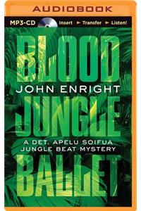 Blood Jungle Ballet
