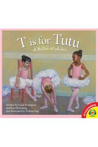 T Is for Tutu