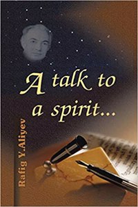 A Talk to a Spirit...
