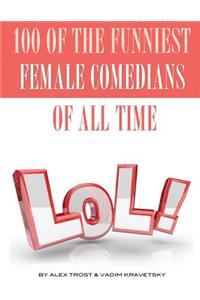 100 of the Funniest Female Comedians of All Time
