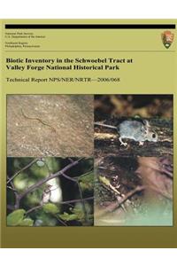 Biotic Inventory in the Schwoebel Tract at Valley Forge National Historical Park