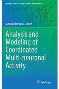 Analysis and Modeling of Coordinated Multi-Neuronal Activity