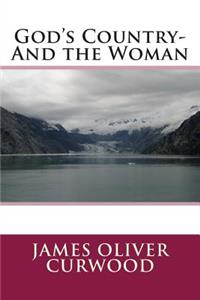 God's Country-And the Woman