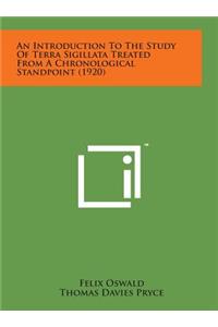 Introduction to the Study of Terra Sigillata Treated from a Chronological Standpoint (1920)