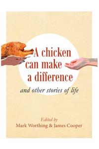 A Chicken can Make a Difference