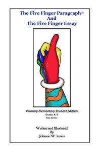 Five Finger Paragraph(c) and The Five Finger Essay