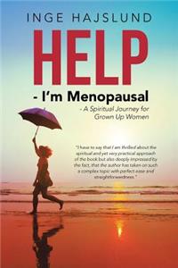 Help - I'm Menopausal