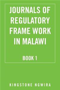 Journals of Regulatory Frame Work in Malawi