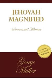 Jehovah Magnified
