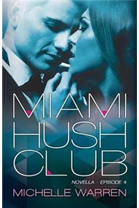 Miami Hush Club