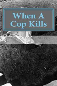 When A Cop Kills