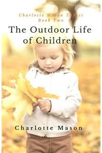 Outdoor Life of Children