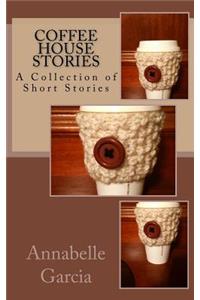 Coffee House Stories