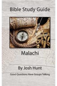 Bible Study Guide -- Malachi: Good Questions Have Groups Talking