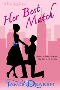 Her Best Match: A Romantic Comedy