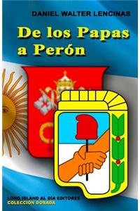 De los Papas a Peron