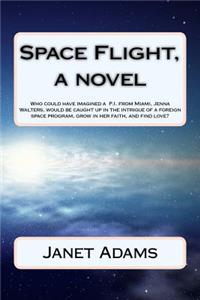 Space Flight, a novel