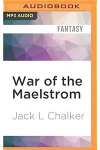 War of the Maelstrom