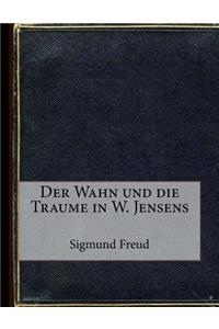 Der Wahn und die Traume in W. Jensens