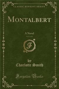 Montalbert, Vol. 3 of 3