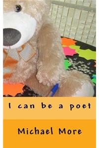 I can be a poet