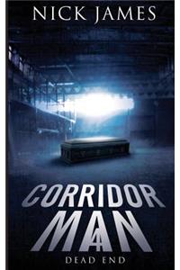 Corridor Man 4