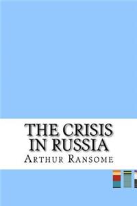 The Crisis in Russia