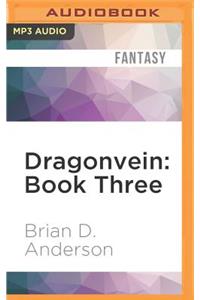 Dragonvein: Book Three